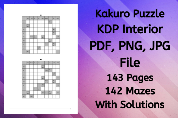 Mastering Kakuro Puzzles: A Comprehensive Guide for Puzzle Enthusiasts